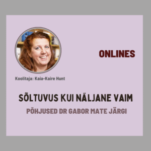 Sõltuvus kui näljane vaim. Põhjused dr Gábor Máté järgi