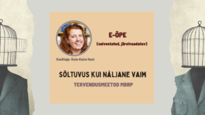 Sõltuvus kui näljane vaim. Tervendusmeetod MBRP