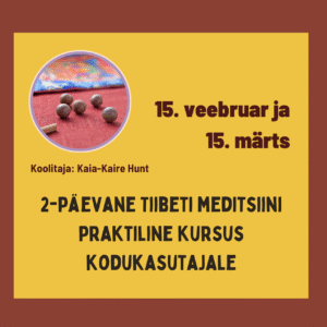 2-päevane Tiibeti meditsiini praktiline kursus kodukasutajale - 15.02 & 15.03 2026