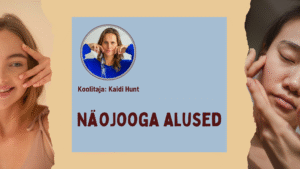 Näojooga alused. Kaidi Hunt