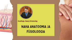 Naha anatoomia ja füsioloogia. Henry Kristoving