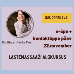 Lastemassaaži algkursus. Marika Must