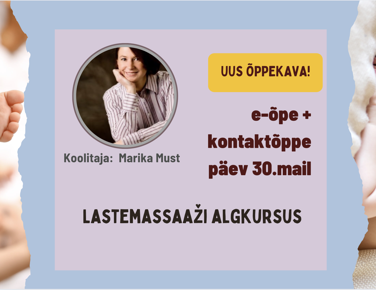 Lastemassaaži algkursus. Marika Must